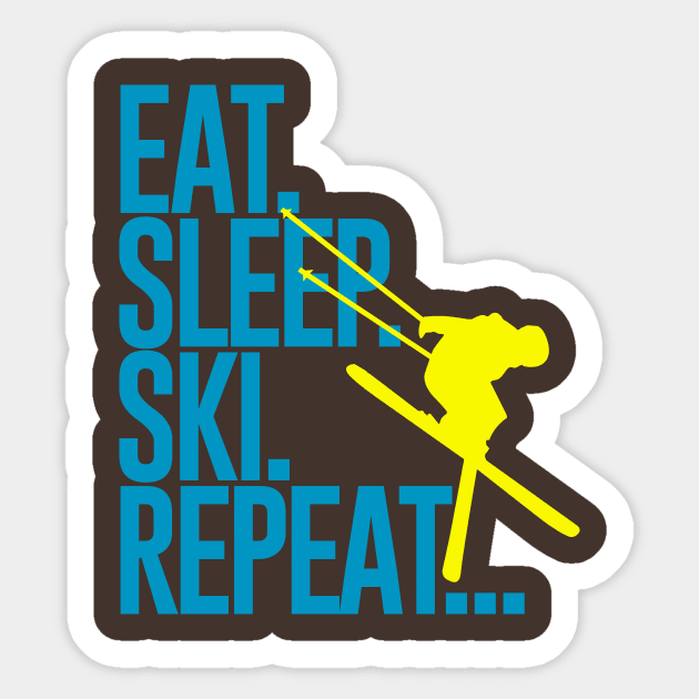 eat sleep ski repeat... Sticker by CheesyB
